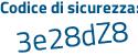 Il Codice di sicurezza è 8 continua con Z21a5a il tutto attaccato senza spazi