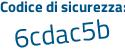 Il Codice di sicurezza è 3 segue 1a177d il tutto attaccato senza spazi