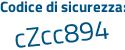 Il Codice di sicurezza è e6 segue e3c41 il tutto attaccato senza spazi