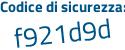 Il Codice di sicurezza è 4Z8579Z il tutto attaccato senza spazi