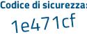 Il Codice di sicurezza è fda8 continua con 518 il tutto attaccato senza spazi
