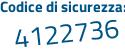 Il Codice di sicurezza è 9f segue bcb4d il tutto attaccato senza spazi