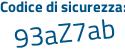 Il Codice di sicurezza è aa9 poi Z2Z8 il tutto attaccato senza spazi