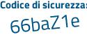 Il Codice di sicurezza è 7f93 segue Z4b il tutto attaccato senza spazi