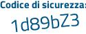 Il Codice di sicurezza è 47a8dfe il tutto attaccato senza spazi