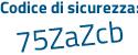 Il Codice di sicurezza è Z47 poi b61a il tutto attaccato senza spazi
