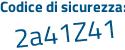 Il Codice di sicurezza è ba7 continua con 4b7c il tutto attaccato senza spazi