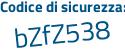 Il Codice di sicurezza è 257dZ poi f6 il tutto attaccato senza spazi