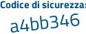 Il Codice di sicurezza è cc9a poi 28e il tutto attaccato senza spazi