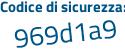 Il Codice di sicurezza è f56 segue 8183 il tutto attaccato senza spazi