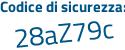 Il Codice di sicurezza è cd42 segue a83 il tutto attaccato senza spazi