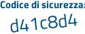 Il Codice di sicurezza è 8Zf8 continua con 43a il tutto attaccato senza spazi