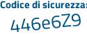 Il Codice di sicurezza è 11 continua con 5bae1 il tutto attaccato senza spazi