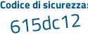 Il Codice di sicurezza è 3933dd1 il tutto attaccato senza spazi
