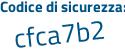 Il Codice di sicurezza è 31b5 segue 93a il tutto attaccato senza spazi