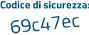 Il Codice di sicurezza è 9cZ segue f97d il tutto attaccato senza spazi
