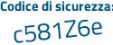 Il Codice di sicurezza è 9d continua con 4bc8d il tutto attaccato senza spazi