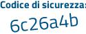 Il Codice di sicurezza è 8295c28 il tutto attaccato senza spazi