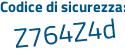 Il Codice di sicurezza è 6 poi d83Z88 il tutto attaccato senza spazi
