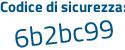 Il Codice di sicurezza è f5a segue 3eZd il tutto attaccato senza spazi