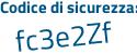 Il Codice di sicurezza è cdcc12e il tutto attaccato senza spazi