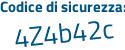 Il Codice di sicurezza è 9 poi 4Z5c18 il tutto attaccato senza spazi