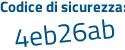Il Codice di sicurezza è c2 poi 9bd1f il tutto attaccato senza spazi