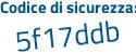 Il Codice di sicurezza è 6 poi 4ebc86 il tutto attaccato senza spazi