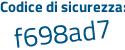 Il Codice di sicurezza è cc continua con 1678c il tutto attaccato senza spazi