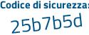 Il Codice di sicurezza è a continua con Z7e3d1 il tutto attaccato senza spazi