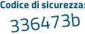 Il Codice di sicurezza è Z poi 878142 il tutto attaccato senza spazi