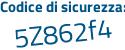 Il Codice di sicurezza è 6c1e2 poi 22 il tutto attaccato senza spazi