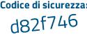 Il Codice di sicurezza è 9 continua con a3228b il tutto attaccato senza spazi