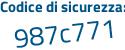 Il Codice di sicurezza è f72e3 poi 6d il tutto attaccato senza spazi