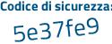 Il Codice di sicurezza è 2a3a poi b69 il tutto attaccato senza spazi
