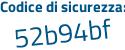 Il Codice di sicurezza è c4ab6fd il tutto attaccato senza spazi
