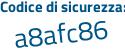 Il Codice di sicurezza è ce4e7ee il tutto attaccato senza spazi