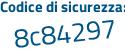 Il Codice di sicurezza è c continua con e66ZZf il tutto attaccato senza spazi