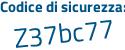 Il Codice di sicurezza è b6c poi 3Ze4 il tutto attaccato senza spazi