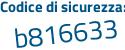 Il Codice di sicurezza è adb9c4d il tutto attaccato senza spazi