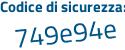 Il Codice di sicurezza è bZ544 segue 78 il tutto attaccato senza spazi