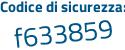 Il Codice di sicurezza è b8c89 continua con 27 il tutto attaccato senza spazi