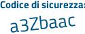 Il Codice di sicurezza è a781b5b il tutto attaccato senza spazi
