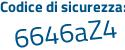 Il Codice di sicurezza è 415 segue 6ae9 il tutto attaccato senza spazi