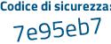 Il Codice di sicurezza è da poi c57fe il tutto attaccato senza spazi