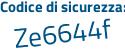 Il Codice di sicurezza è 66Zf1da il tutto attaccato senza spazi