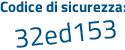 Il Codice di sicurezza è 786 segue 168Z il tutto attaccato senza spazi