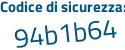 Il Codice di sicurezza è 8c34544 il tutto attaccato senza spazi