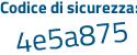 Il Codice di sicurezza è 5519852 il tutto attaccato senza spazi