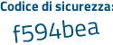 Il Codice di sicurezza è 6 segue 6dZd97 il tutto attaccato senza spazi
